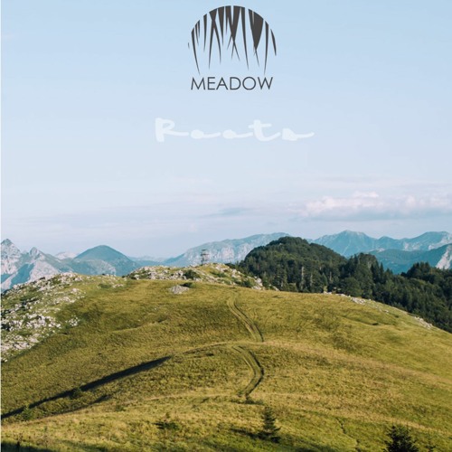 Meadow - Roots